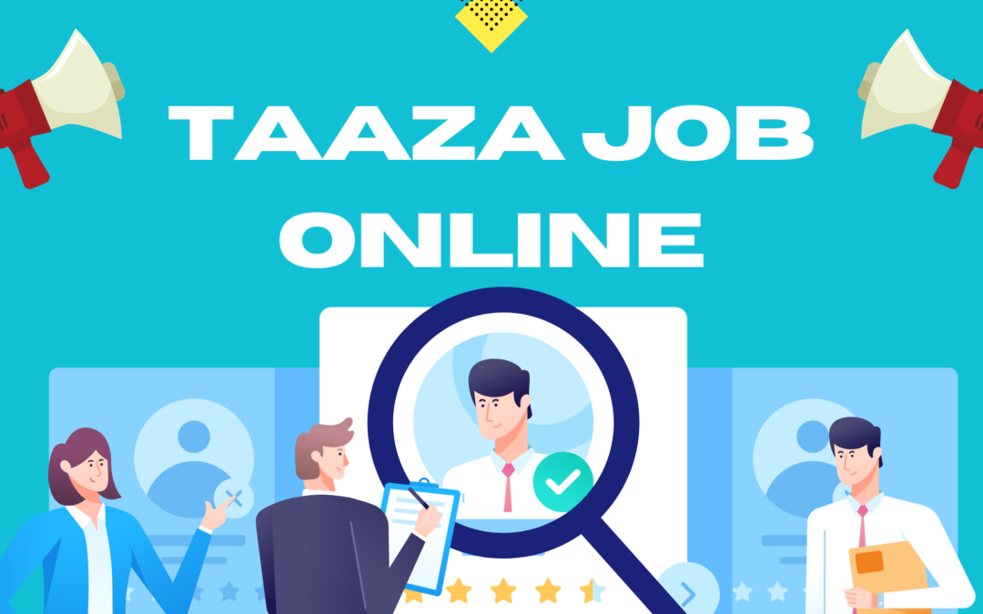 Exploring Taaza Job Online for Financial Opportunities